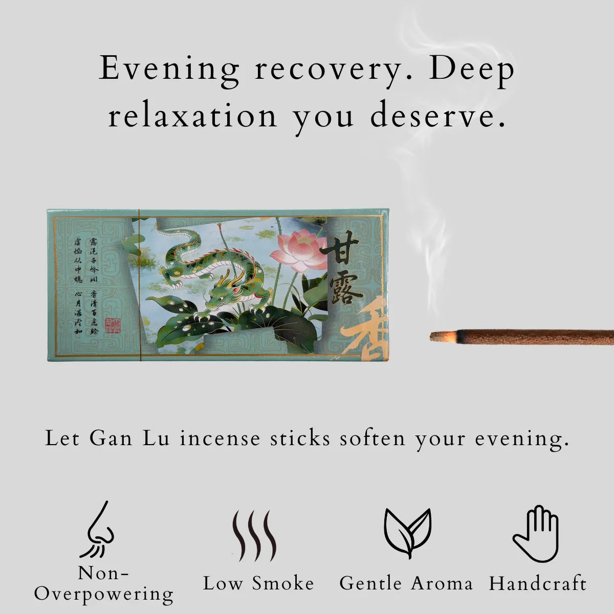 Gan Lu incense sticks for evening relaxation